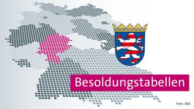 Vorläufige Besoldungstabelle Hessen ab 1. Juli 2026
