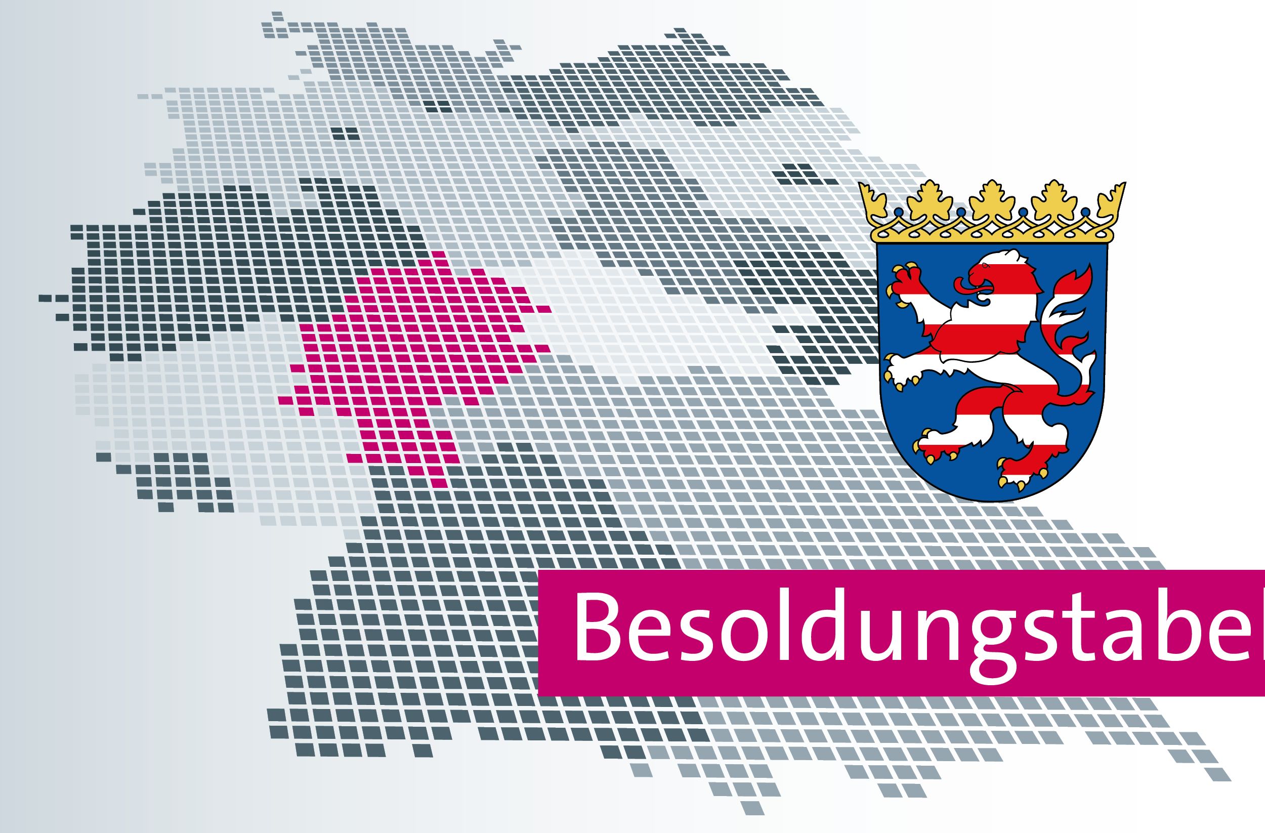 Vorläufige Besoldungstabelle Hessen ab 1. Juli 2026